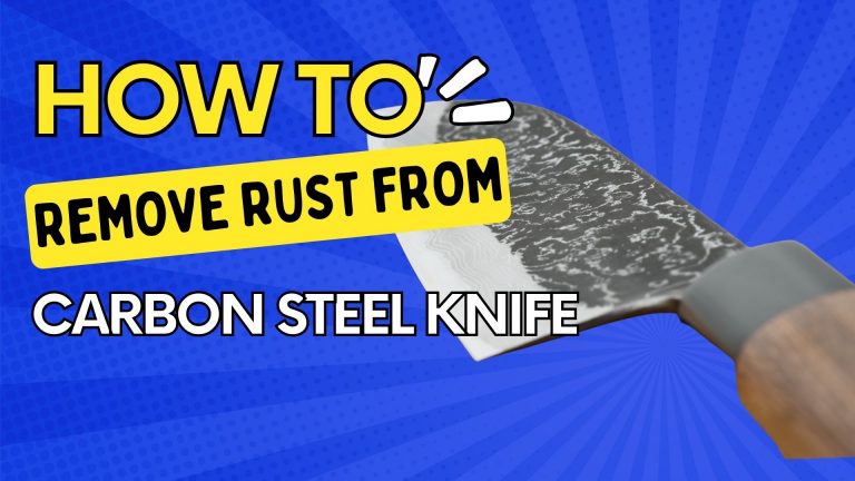 How to remove rust from a carbon steel knife? – 3 easy method